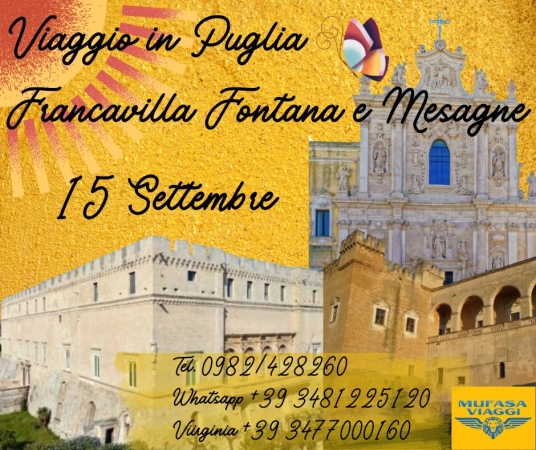 Viaggio in Puglia - Francavilla Fontana e Mesagne VIAGGI DI GRUPPO IN BUS