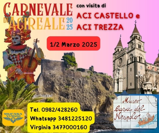 CARNEVALE DI ACIREALE 2025 E I LUOGHI DEI MALAVOGLIA: ACI CASTELLO E ACI TREZZA VIAGGI DI GRUPPO IN BUS