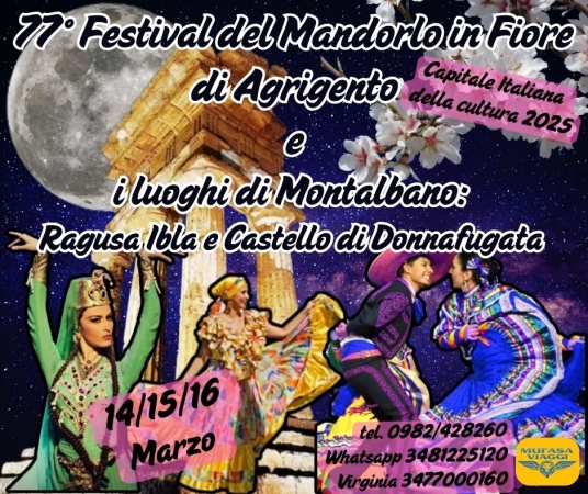 77° Festival del Mandorlo in Fiore di Agrigento e i Luoghi di Montalbano: Ragusa Ibla e Castello di Donnafugata VIAGGI DI GRUPPO IN BUS